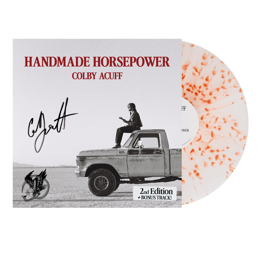 HANDMADE HORSEPOWER - 2nd Edition Signed Vinyl – Colby Acuff